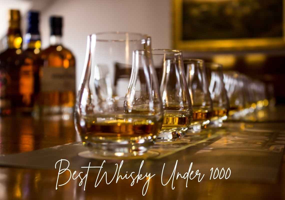 Best Whisky Under ₹1000 in India (2026)