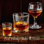 Best Whisky Under ₹3000