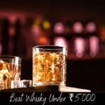 Best Whisky Under ₹5000